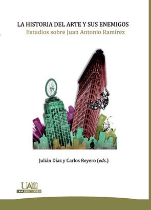 Portada de La historia del arte y sus enemigos