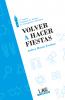 Portada de "Volver a hacer fiestas"